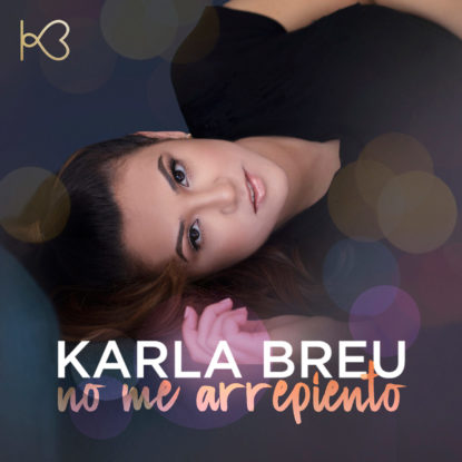 Karla Breu - No me arrepiento